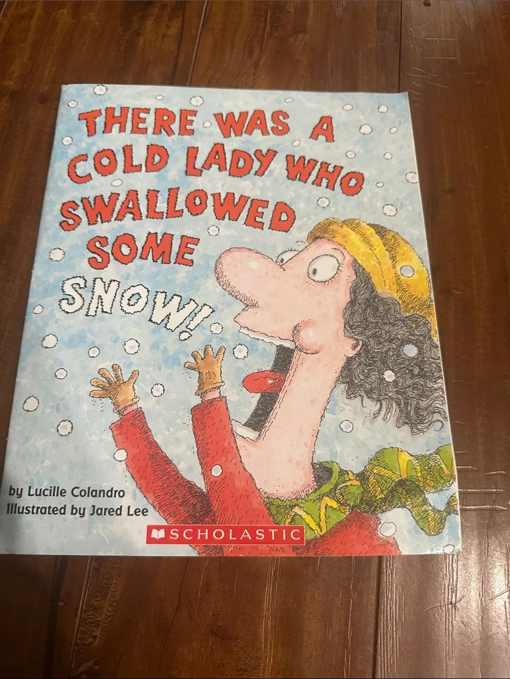 There Was a Cold Lady Who Swallowed Some Snow 2003 First Printing Scholastic